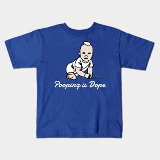 Pooping is Dope Kids T-Shirt